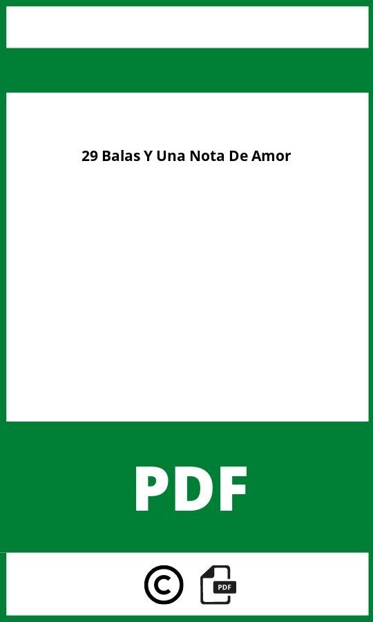 29 Balas Y Una Nota De Amor Pdf Gratis