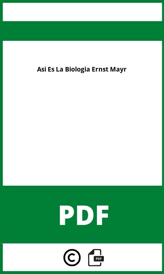 Asi Es La Biologia Ernst Mayr Pdf Descargar Gratis