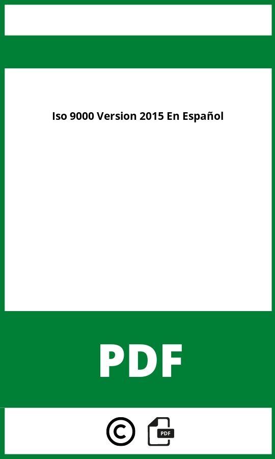 Iso 9000 Version 2015 Pdf En Español Gratis