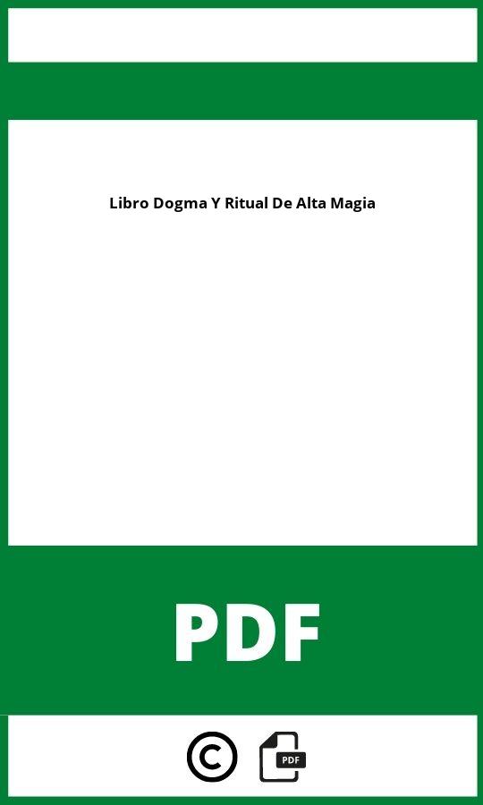 Libro Dogma Y Ritual De Alta Magia Gratis Pdf