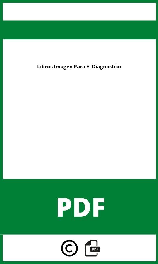 Libros Imagen Para El Diagnostico Pdf Gratis