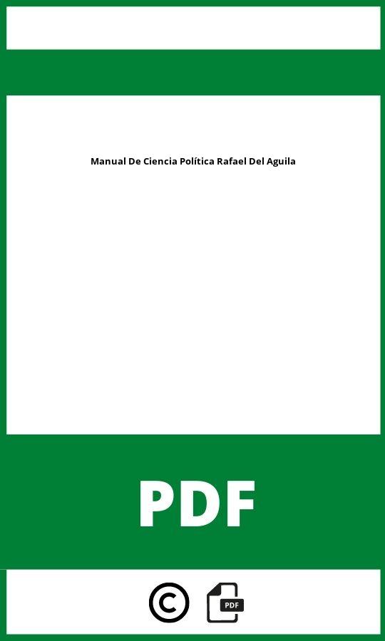 Manual De Ciencia Política Rafael Del Aguila Pdf Gratis